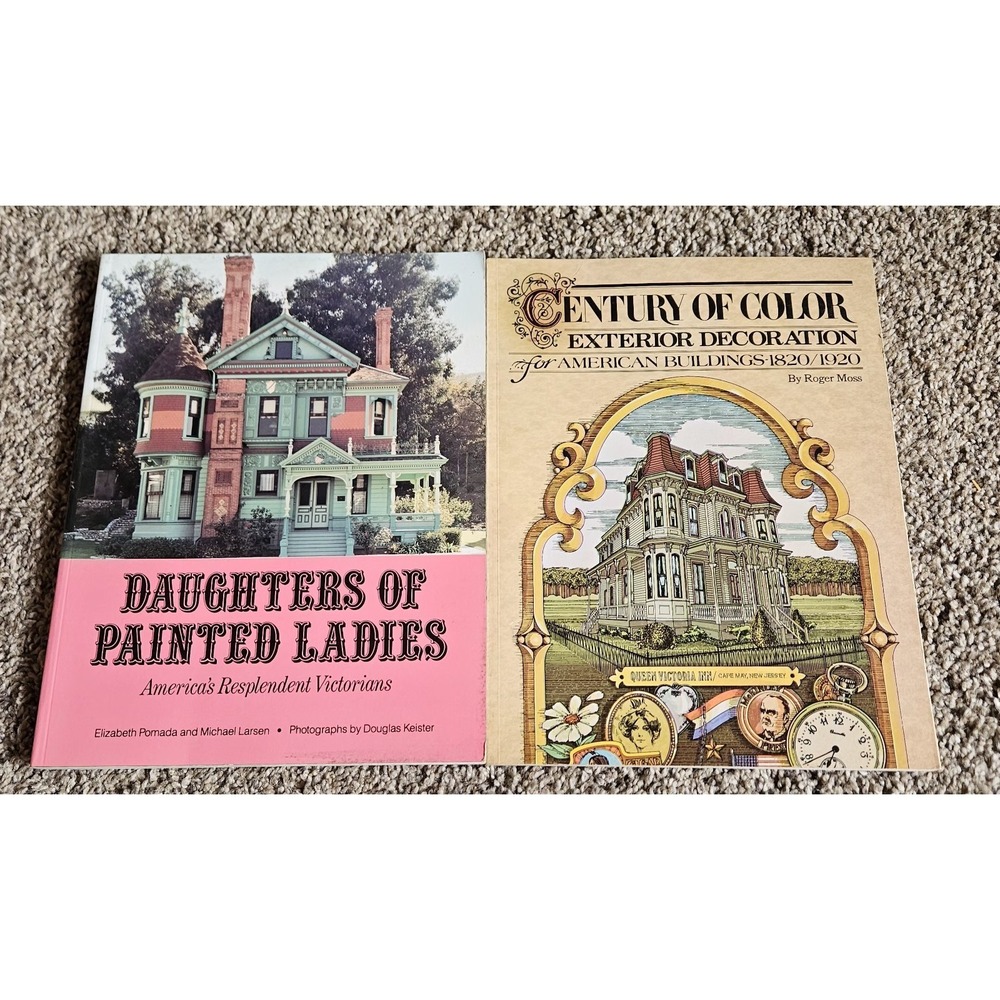 Victorian Home Decor Books Lot Daughters of Painted Ladies & Century of Color...
